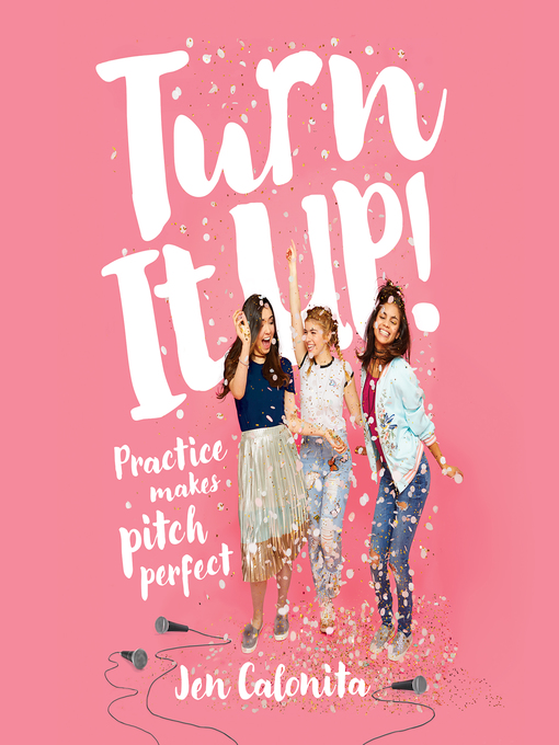 Title details for Turn It Up! by Jen Calonita - Available
